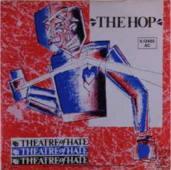 Theatre Of Hate : The Hop